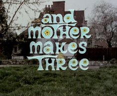 And Mother Makes Three Image